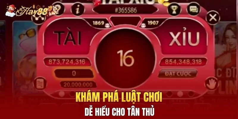 Khám phá luật chơi dễ hiểu cho tân thủ